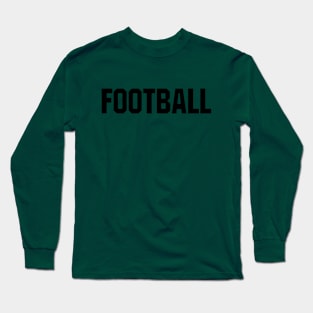 FOOTBALL Long Sleeve T-Shirt